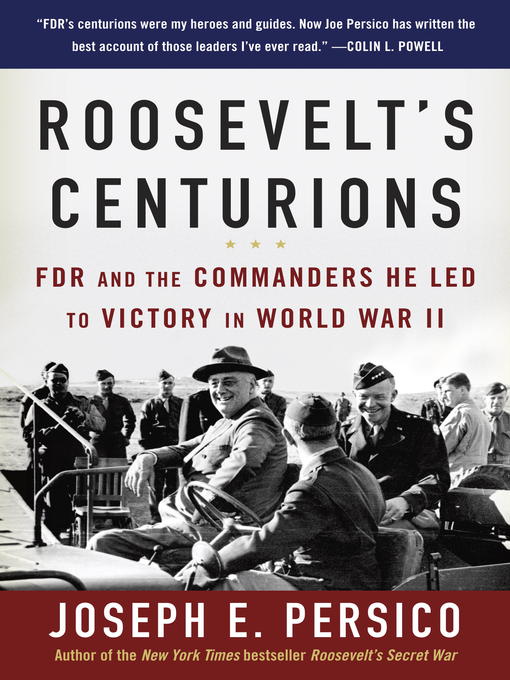 Title details for Roosevelt's Centurions by Joseph E. Persico - Wait list